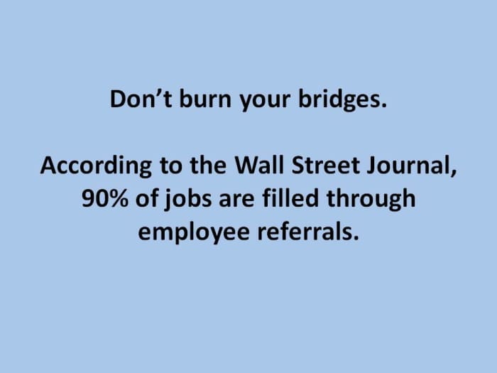 Before you hand in your resignation, be mindful of what kind of impression you want to make on your colleagues before you leave. Every connection counts!