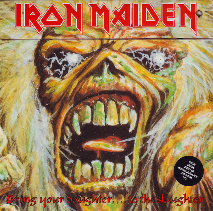 Iron Maiden "Bring Your Daughter To the Slaughter" Brain Pack 7" Vinyl Single UK Pressing (1990) Plicture Sleeve Cover Art by Derek Riggs