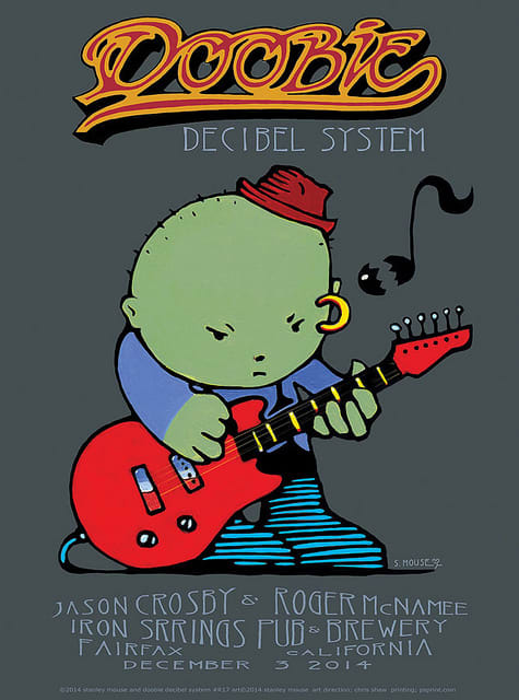 Doobie Decibel System Iron Springs Pub & Brewery, Fairfax, CA December 3, 2014 Poster Graphics by Stanley Mouse