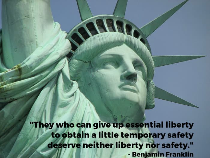 "They who can give up essential liberty to obtain a little temporary safety deserve neither liberty nor safety." - Benjamin Franklin, American founding father
