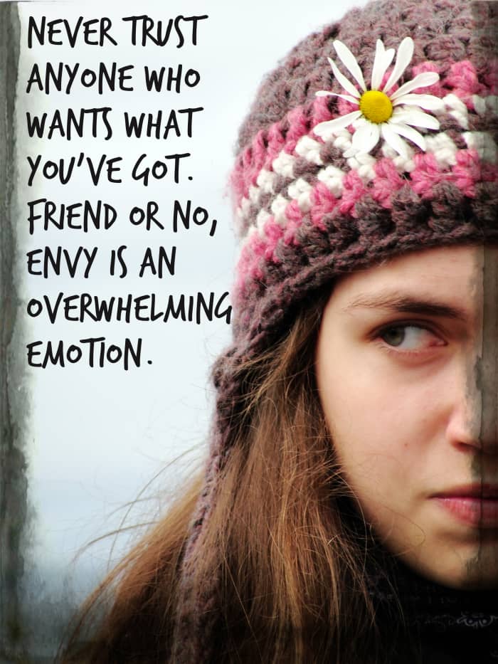 "Never trust anyone who wants what you've got. Friend or no, envy is an overwhelming emotion." - Eubie Blake, American composer