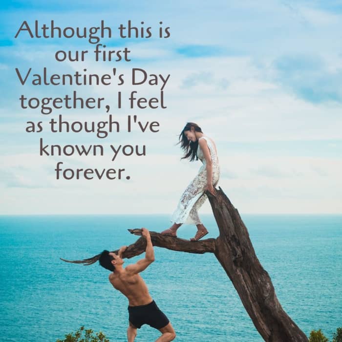 If this is your first Valentine's Day together, let your girlfriend know she's important to you with a sweet, heartfelt message.