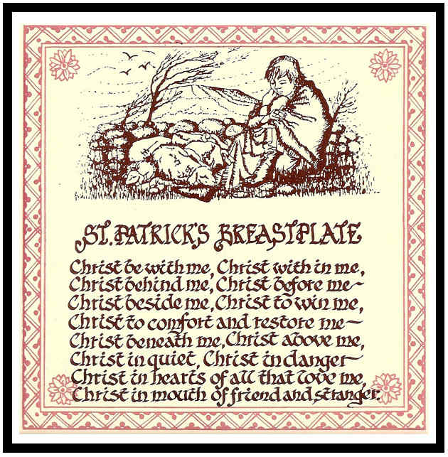 Known in Ireland as St Patrick's prayer. 