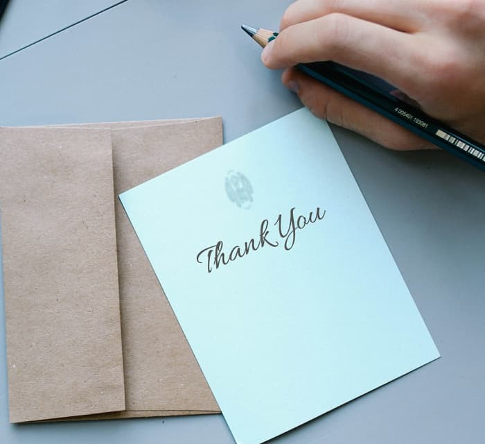 Sending a thank you card when someone does something nice for you is essential. Sending one out of the blue is especially nice.