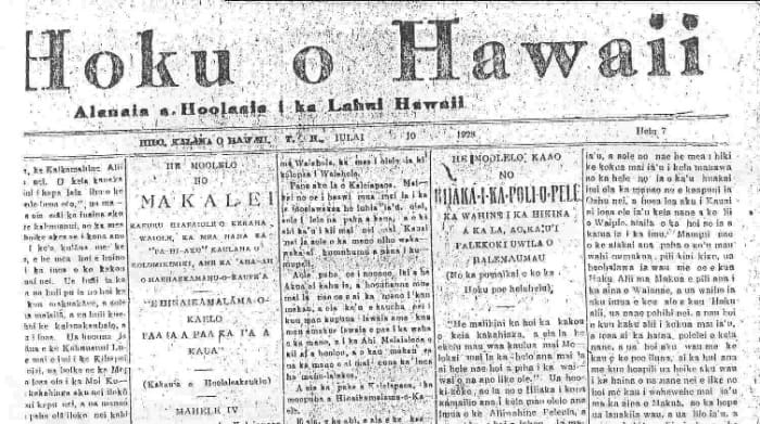 Hawaiian language newspapers were published in Hawai'i for over a century beginning in 1834 at Lahainaluna School on Maui. It is believed that the last newspaper in the Hawaiian language was Hoku O Hawai'i, who printed their last issue in 1948.