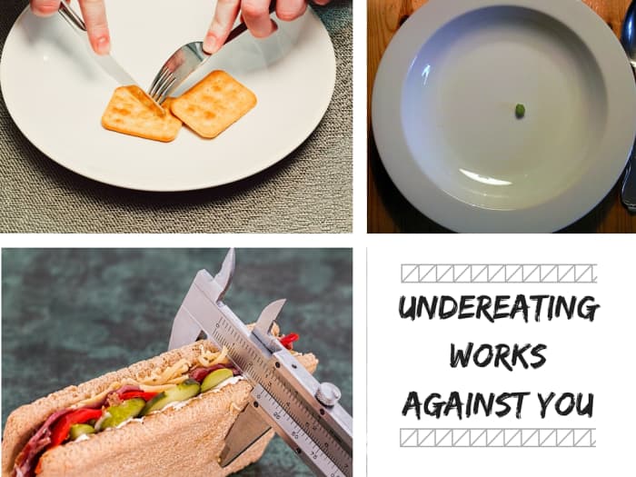Under-eating won't help you lose weight, It will slow down your metabolism significantly.