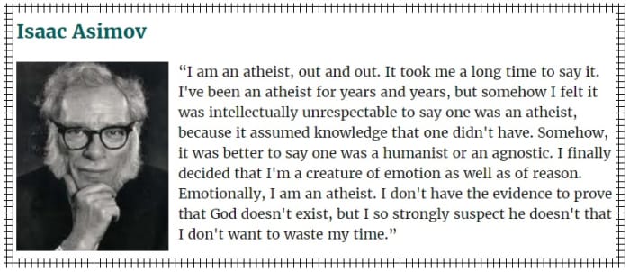 Isaac Asimov was an American writer and professor of biochemistry at Boston University. He was named the Humanist of the Year in 1984 and was a close friend of Gene Roddenberry, creator of Star Trek.