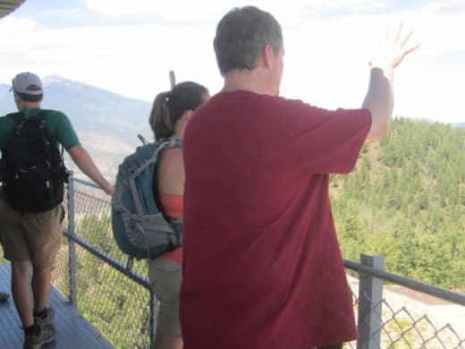 On the O'Leary Fire Lookout Tower - If the tower is occupied, chances are the ranger will invite you up.