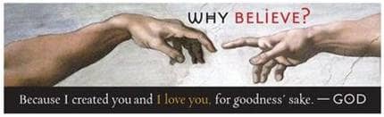 An counter ad proclaims that the reason to believe is that God loves you, for goodness sake.
