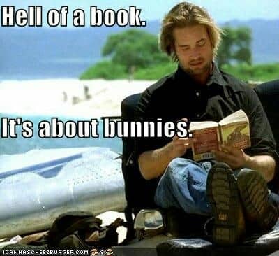 I know few people who have actually read Watership Down...so I would willingly make this man's acquaintance.
