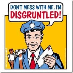 Warning to potential Postal Customers from Hell. He might look sweet and cuddly on the outside, but your friendly neighborhood mailman can match any amount of angst you throw at him, and then some.