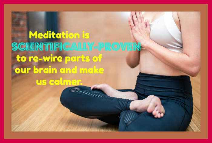 When I take time to meditate, I'm more relaxed and peaceful throughout the day. Taking five minutes a day to meditate relieves my stress and helps me focus.