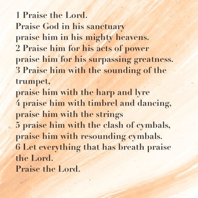 Psalm 150: Where, Why, How, Who, and When to Praise God? - LetterPile