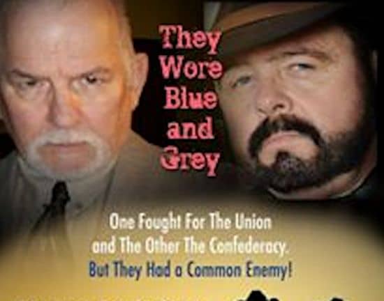 "They Wore Blue and Gray" Poster B Source: Poster design by W.R. (Gary) Benton - Novelist