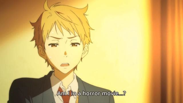 No, you aren't. But the characters in the following anime are.