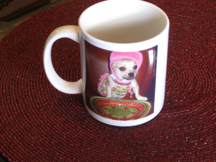 In the past our chihuahua, Chika, created her own line of coffee mugs for our table and those of friends.