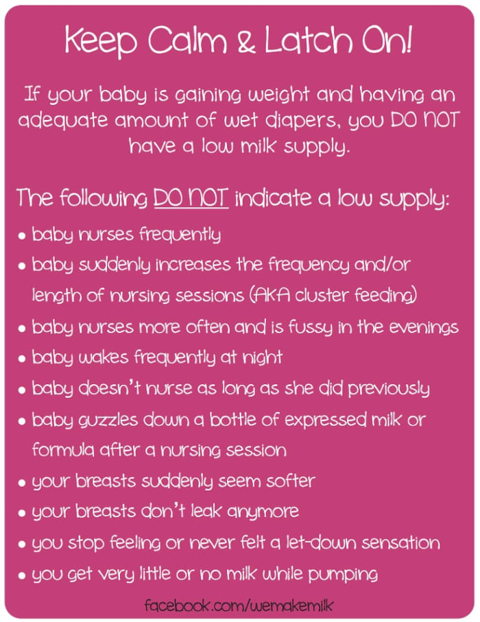 So long as your baby is producing at least 5-9 wet diapers daily, chances are you do not have a low milk supply!