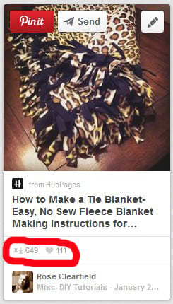 As of January 2014, there are more than 600 pins and 111 likes for this HubPages article just from my share on Pinterest. You never know how far one share will take someone!