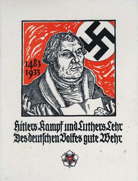 Hitler’s Kampf und Luther’s Lehr Des deutschen Volkes gute Wehr (Hitler’s fight and Luther’s teaching are the best defense for the German people) Nazi propaganda poster 1933.