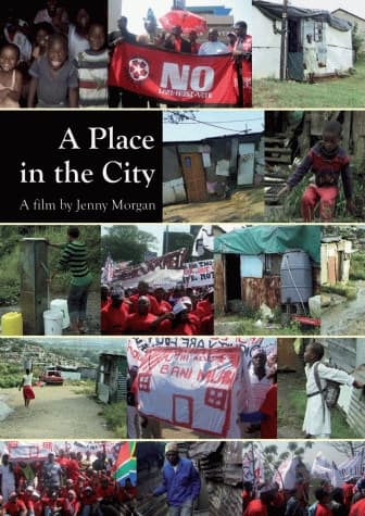 Nearly 15 years since apartheid ended, millions of black South Africans still live in self-built shacks – without sanitation, adequate water supplies, or electricity. But A Place in the City will overturn all your assumptions about 'slums' and the pe