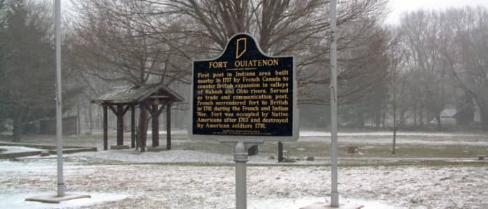 Fort Ouiatenon: This was the 1st post in Indiana in 1717, built by French Canada to oppose British expansion into the Wabash and Ohio River Valleys.