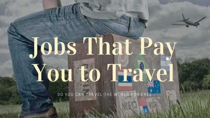 jobs-that-pay-you-to-travel-hubpages