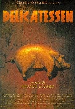 Delicatessen (1991) Directed by: Jean-Pierre Jeunet Starring: Marc Caro, Dominique Pinon, Karin Viard