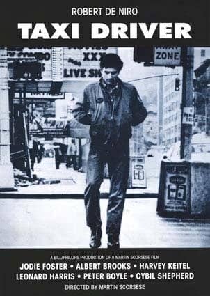 Taxi Driver (1976) Directed by: Martin Scorsese Starring: Robert De Niro, Jodie Foster, Cybill Shepherd, Albert Brooks