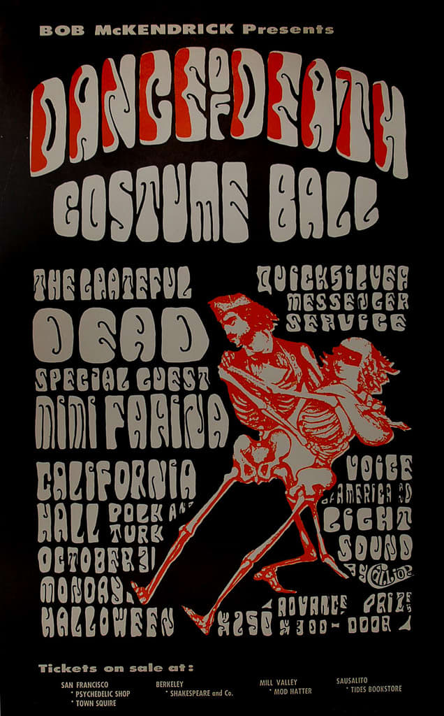 The Grateful Dead, Quicksiver Messenger Service, Mimi Farina at the California Hall Halloween (1966) Dance Of Death" Costume Ball