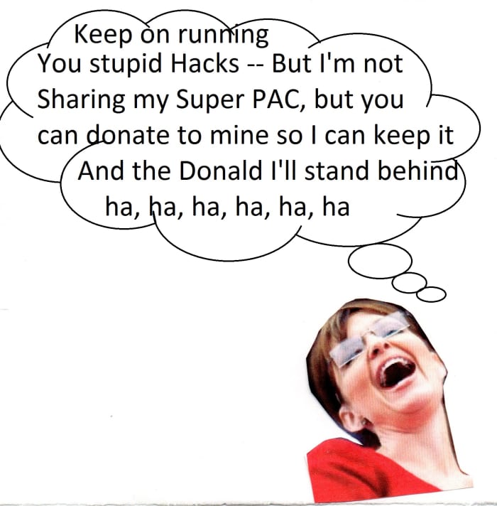 You guys go ahead and run, you can all be a hack, I’ll be quite comfortable NOT sharing my Super-PAC.