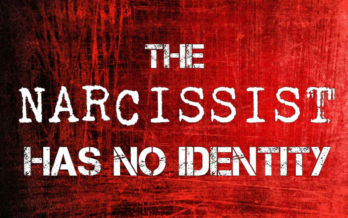 Narcissists Have No Identity - HubPages