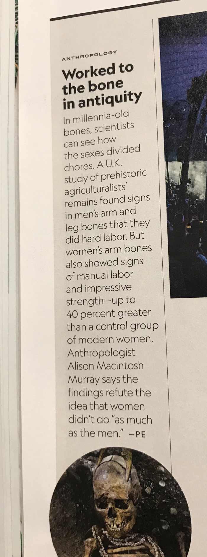 Based on buried bones, women's arm bones were up to 40% stronger than a modern control group. Most modern assumptions on women's physique ignore history