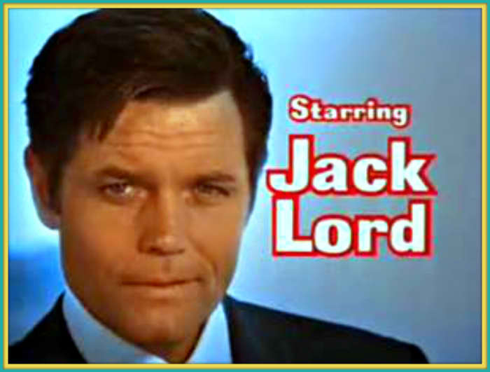 Hawaii 5-O was the answer that Jack Lord had been needing to give his life purpose and drive. For him it was the child he always wanted and needed.