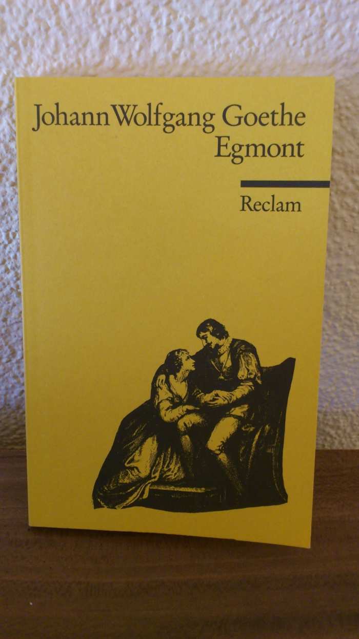 Egmont by Goethe (Summary) Summary of Egmont Johann Wolfgang Goethe