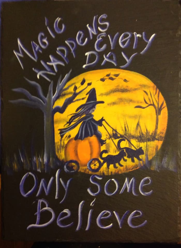 Handmade Halloween Slate with Magic Happens Every Day Only Some Believe - With Clouds by Teresa Moran