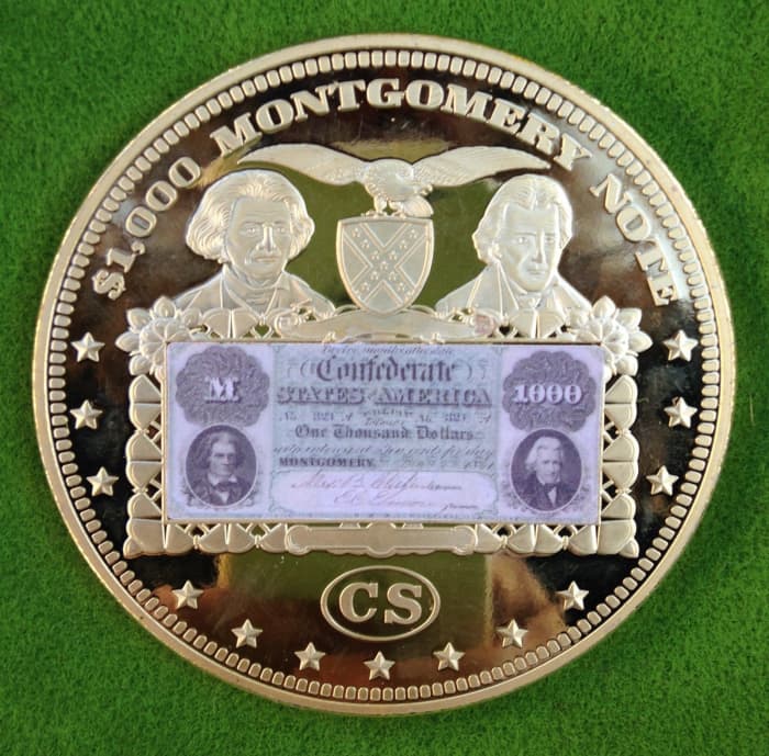 Commemorative CSA Medal American Mint For $1,000 Confederate States Montgomery Note Big Six 1861 ... This medal was produced by American Mint to commemorate the 150th Anniversary of the Civil War.John C. Calhoun is pictured on the left side.