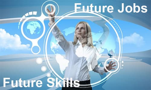 Future Jobs will require a mix of current and new skills that will emerge during the 21st century/