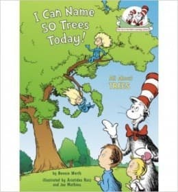 I Can Name 50 Trees Today!: All About Trees (Cat in the Hat's Learning Library) by Bonnie Worth was our favorite picture book that goes over what aspects to look for when identifying trees, including deciduous trees.