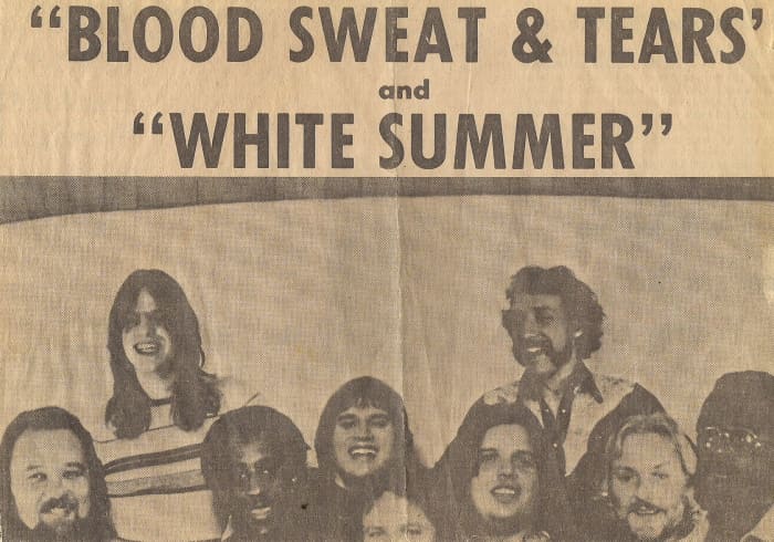 NEWSPAPER ADVERTISEMENT FOR MY BAND WHITE SUMMER APPEARING IN CONCERT AT THE HOUSE OF DAVID BEER GARDENS WITH BLOOD, SWEAT & TEARS (5500 ATTENDED)