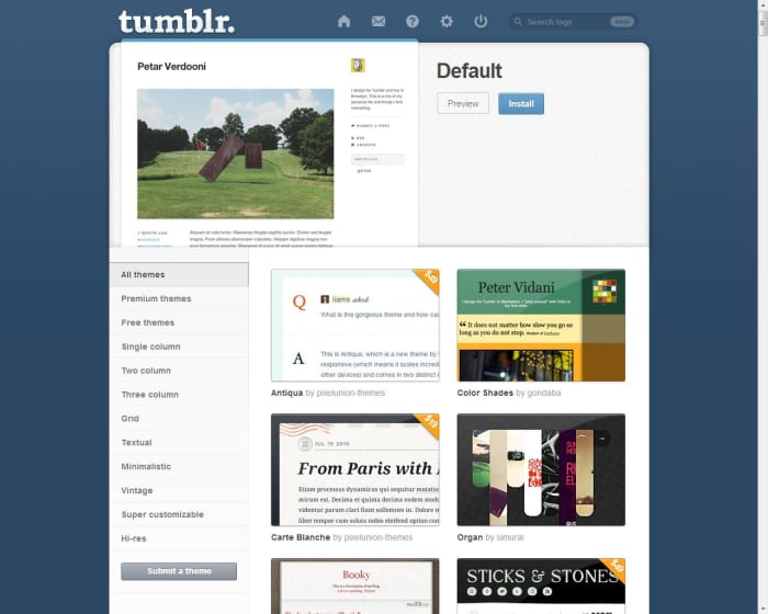 Tumblr has many free and pay-to-use themes available on the site.