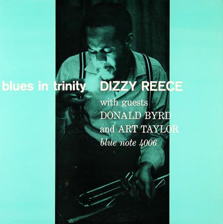 Dizzy Reece "Blues In Trinity" Blue Note Records 4006 12" LP Vinyl Record (1958) Album Cover Design by Reid Miles, Photo by Francis Wolff