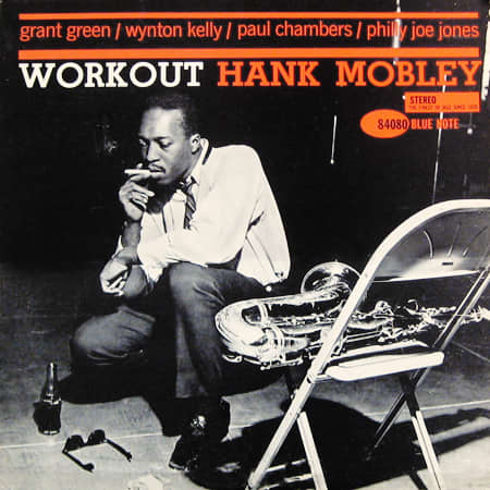 Hank Mobley "Workout" Blue Note Records 4080 12" LP Vinyl Record (1961) Album Cover Design by Reid Miles, Photo by Francis Wolff