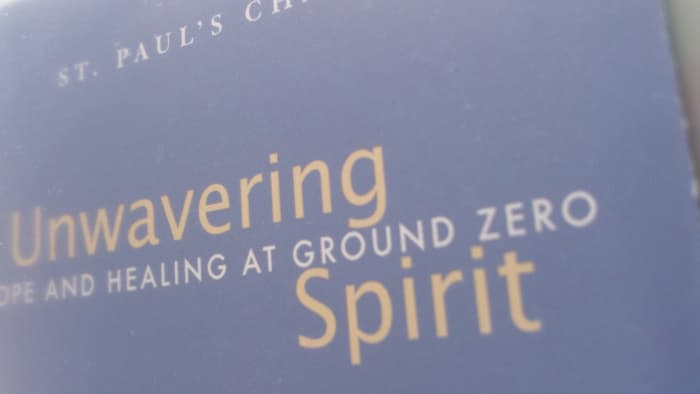 Partial image of a brochure I gathered when the Unwavering Spirit exhibit opened on May 3, 2004 at St. Paul's Chapel (next to the WTC site).