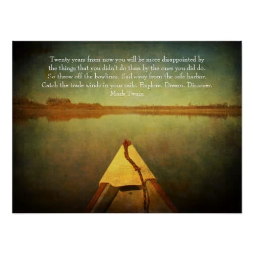 beautiful and serene water scene with boat hull pointing toward the horizon with Mark Twain motivational quote