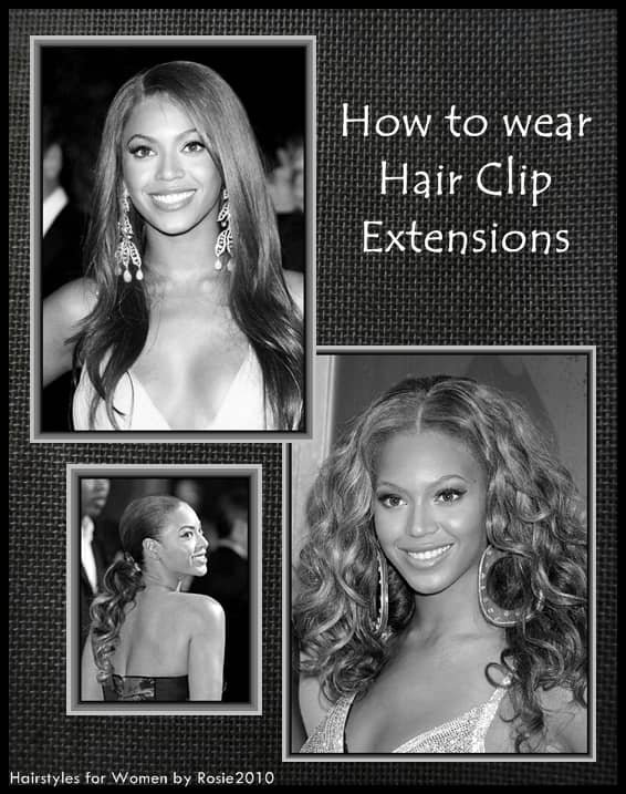 - Beyonce wearing hair extensions - 2013 Hairstyles for Women - How to wear hair clip extensions, by Rosie2010 -