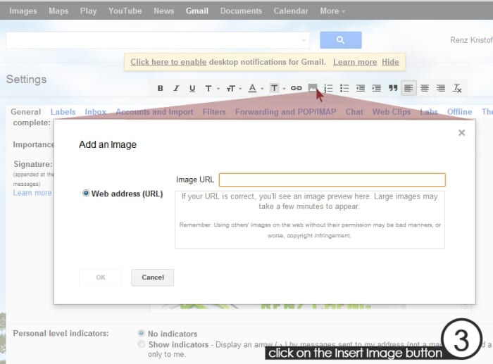 Click on the Insert Image Button. Something will pop out after this where you can paste the Image URL