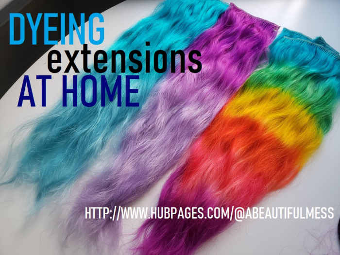 DIY Hair Dyeing Hair Extensions At Home HubPages