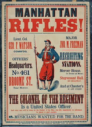 Recruitment poster for an infantry unit forming in the City of New York. Note the comments near the bottom, mentioning that every "Comfort" will be given to the troops.