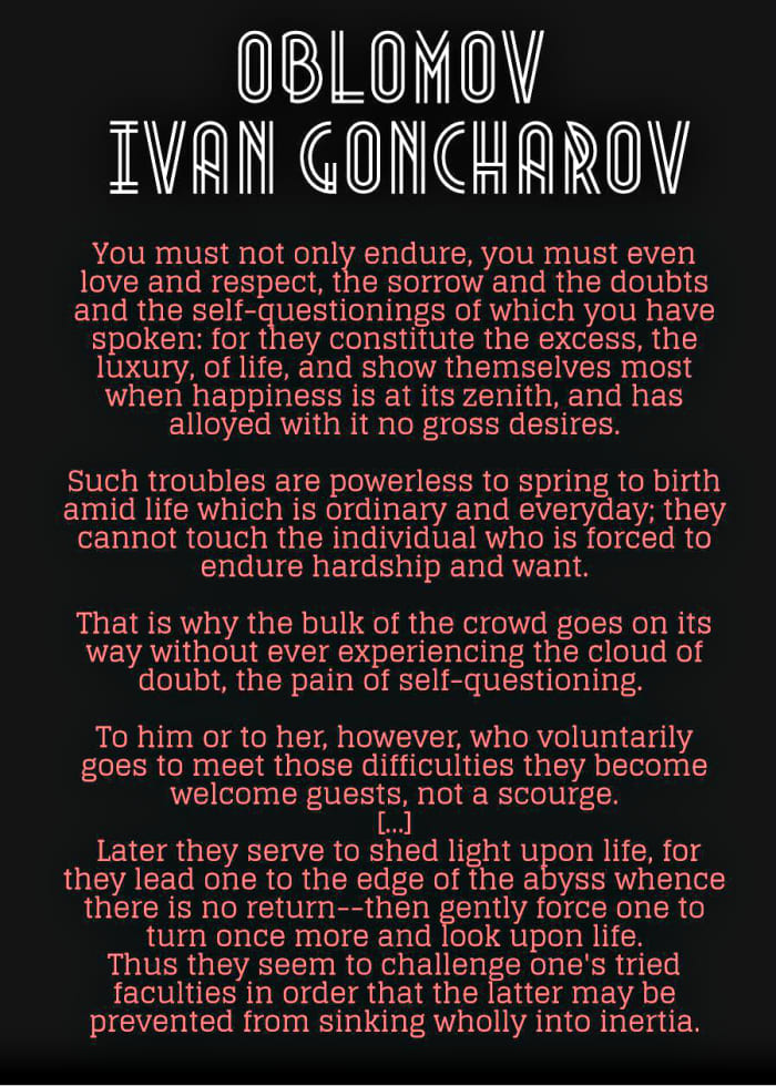 "You must not only endure, you must even love and respect, the sorrow and the doubts and the self-questionings of which you have spoken: for they constitute the excess, the luxury, of life, and show themselves most when happiness is at its zenith"
