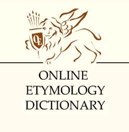 A great resource for looking up the etymology of any term online is The Online Etymology Dictionary. You can find the site at the source link below.